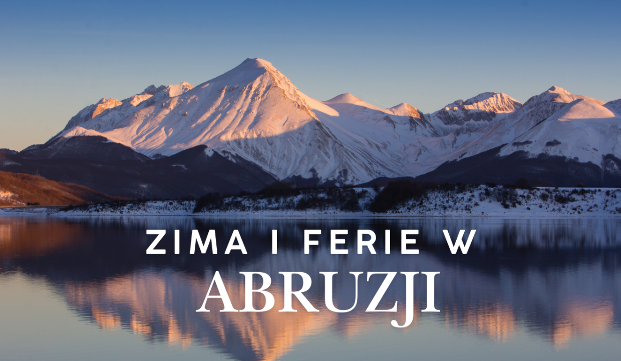 Zima i ferie w Abruzji