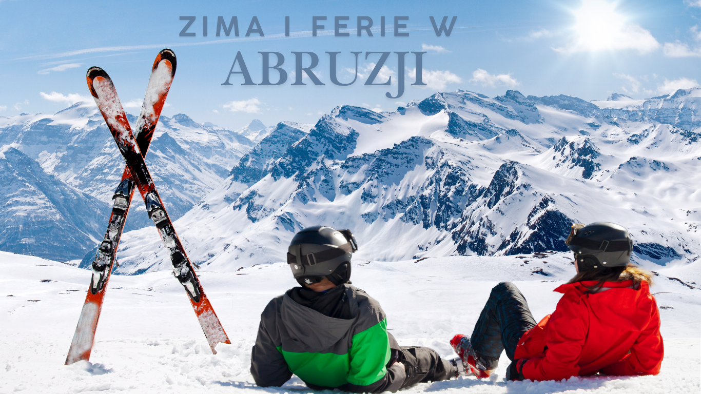 Zima i ferie w Abruzji
